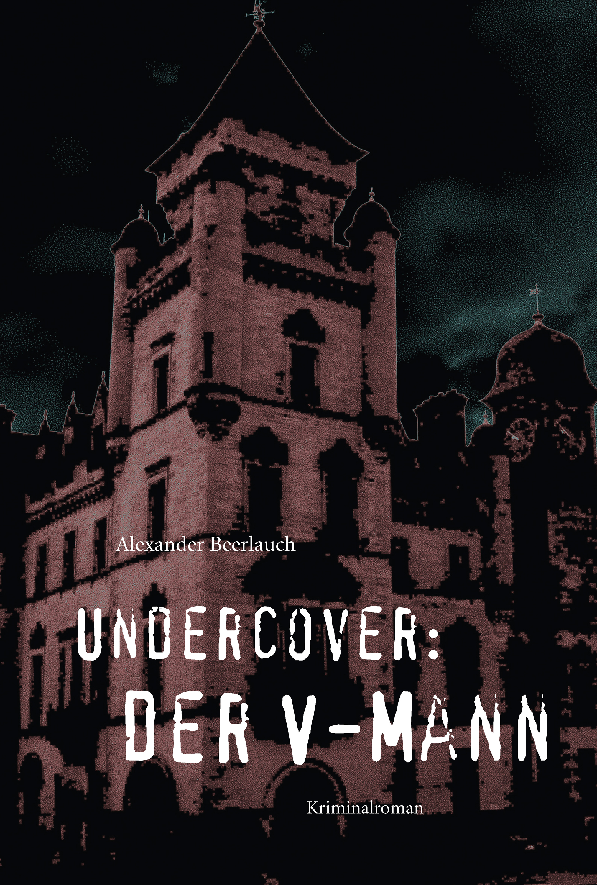 

Undercover: Der V-Mann