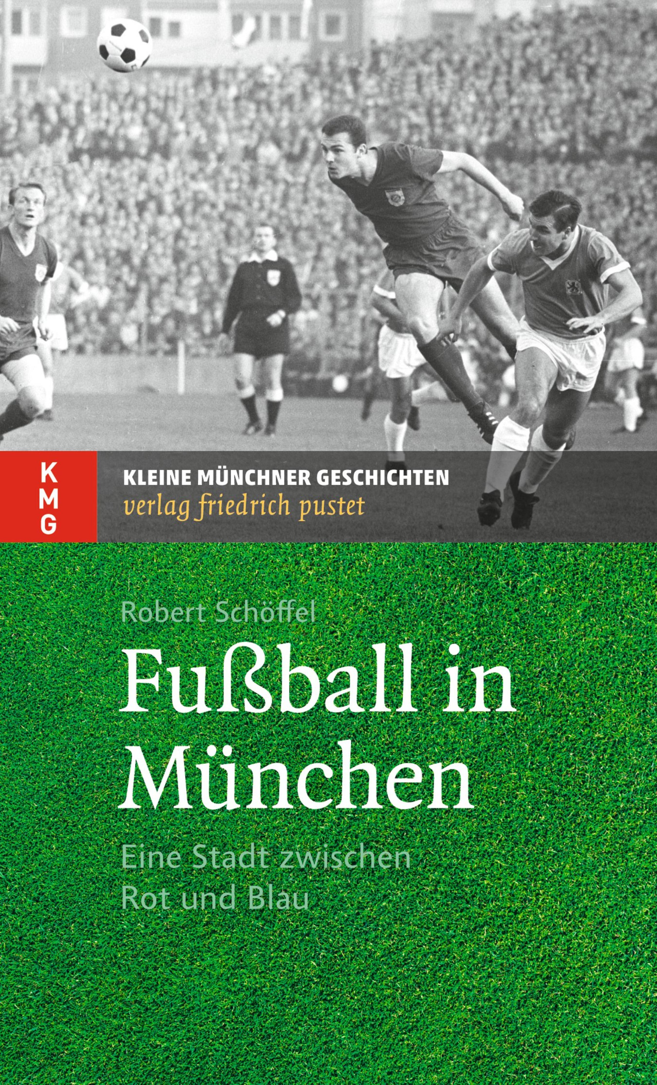 Robert Schoffel Fußball in München