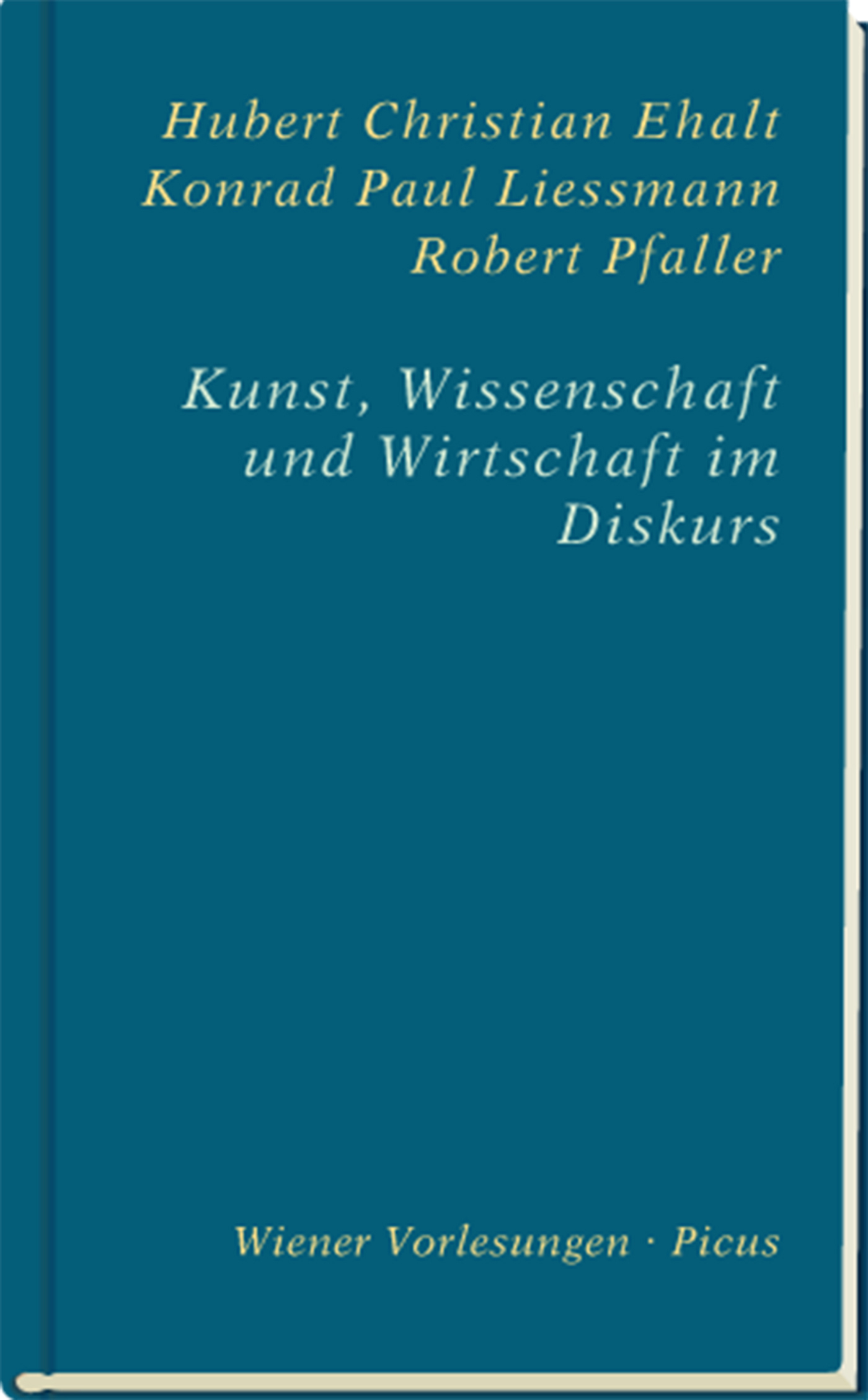 Kunst, Wissenschaft und Wirtschaft im Diskurs