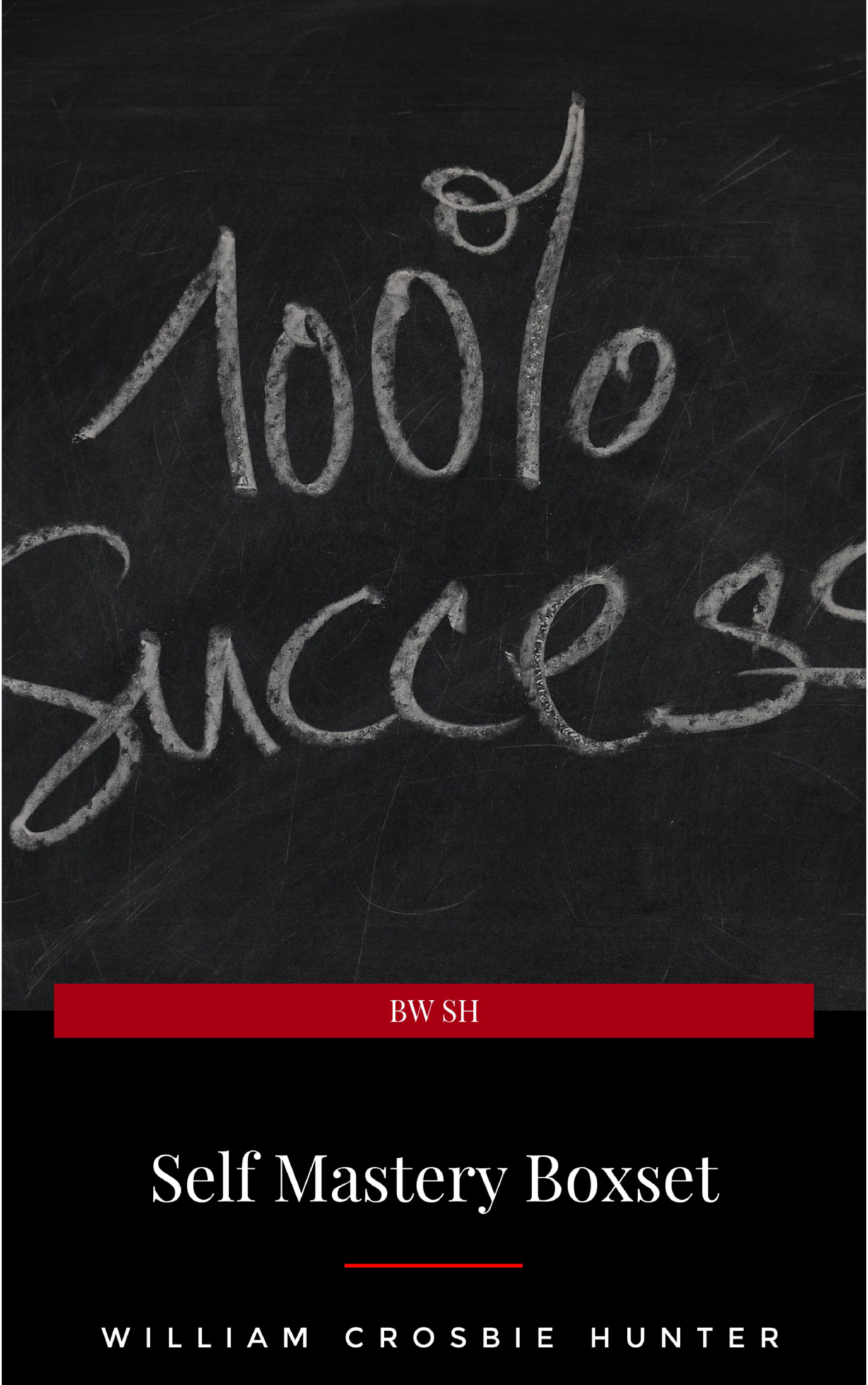 James Allen Self Mastery Boxset: How to Master Success, Abundance, Wealth, and Happiness robert allen how to win arguments