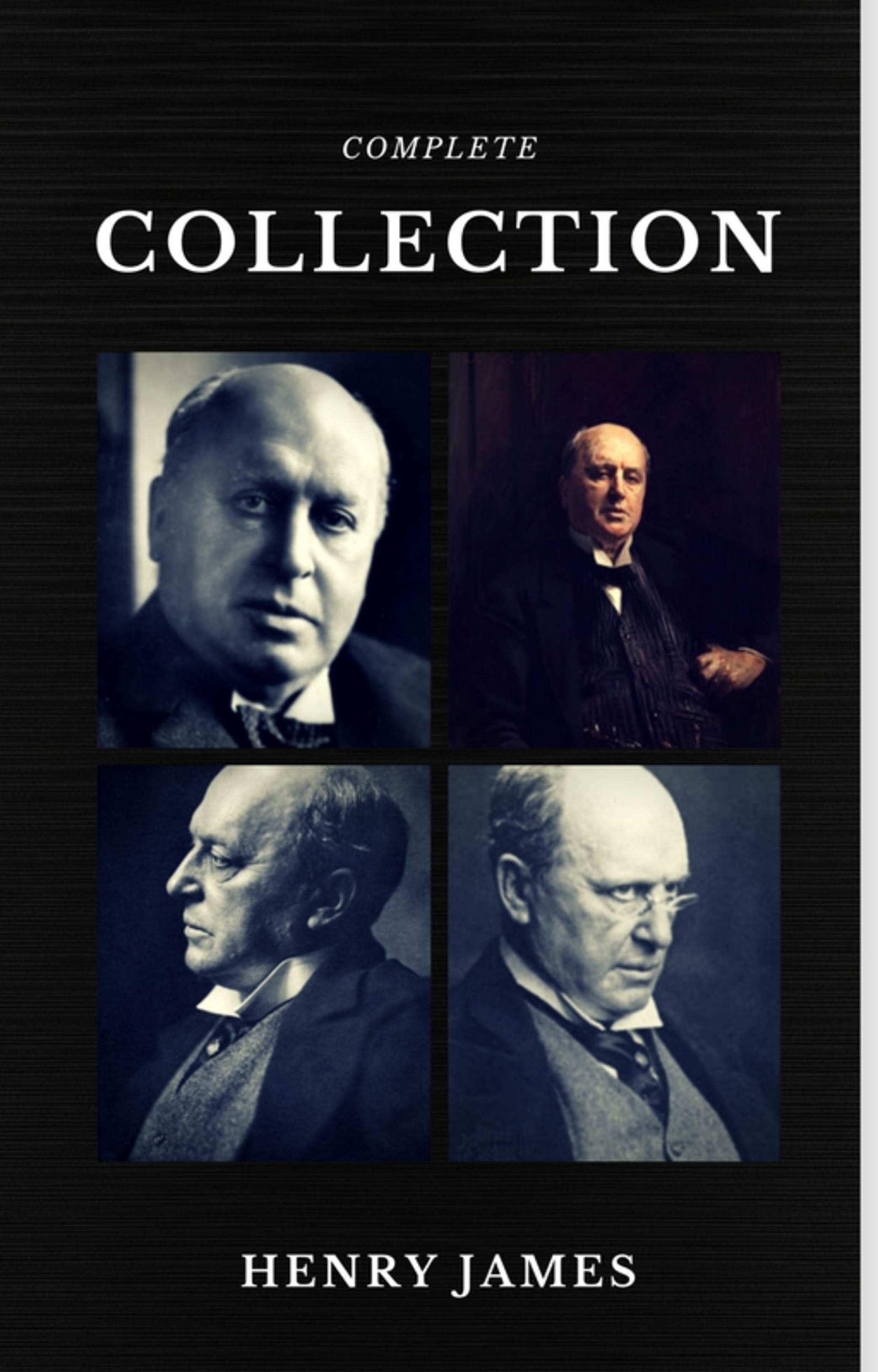 Henry Foss James Henry James: The Complete Collection (Quattro Classics) (The Greatest Writers of All Time) henry james the other house isbn 978 5 521 07077 0