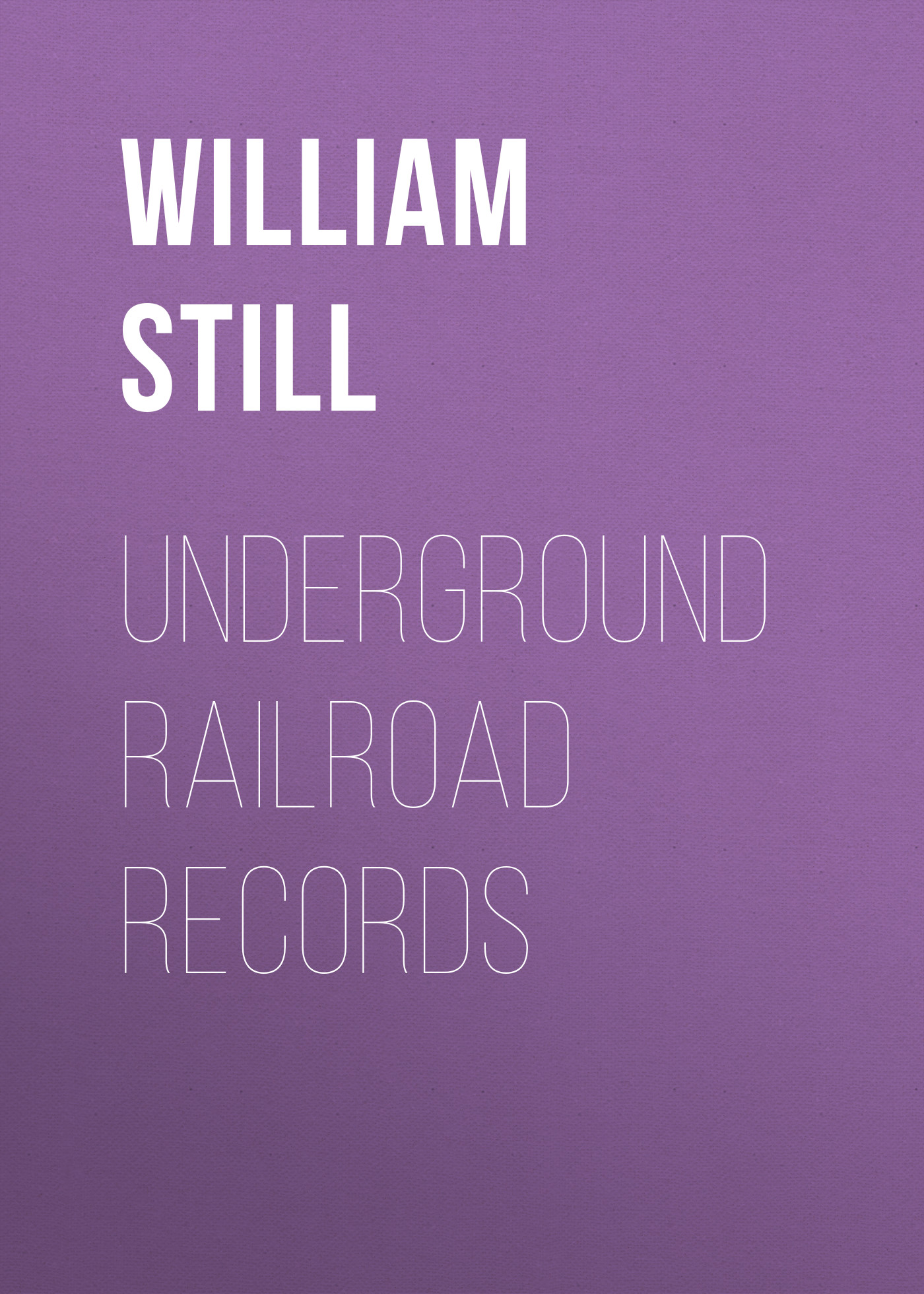 

Underground Railroad Records