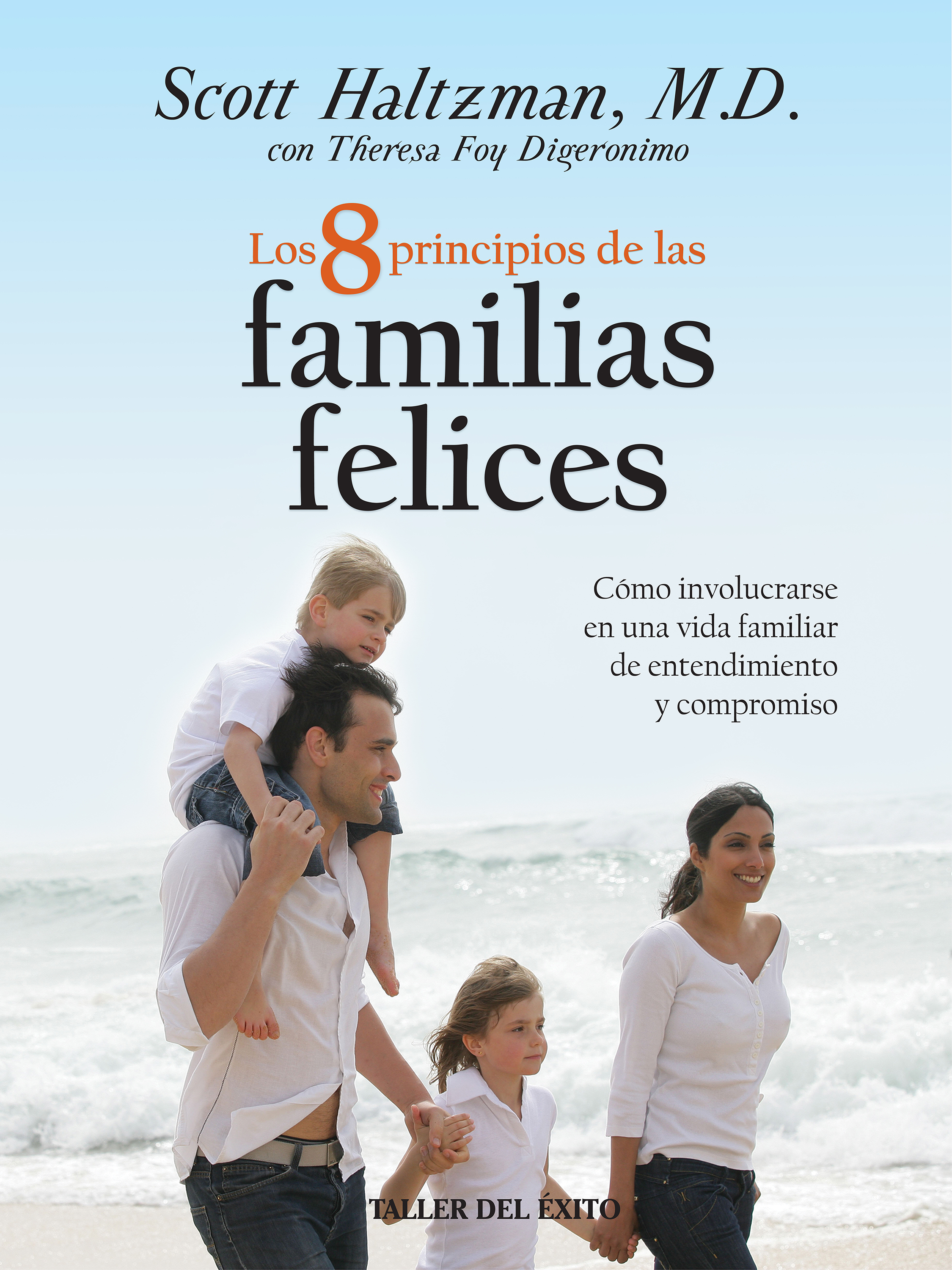 

Los 8 principios de las familias felices