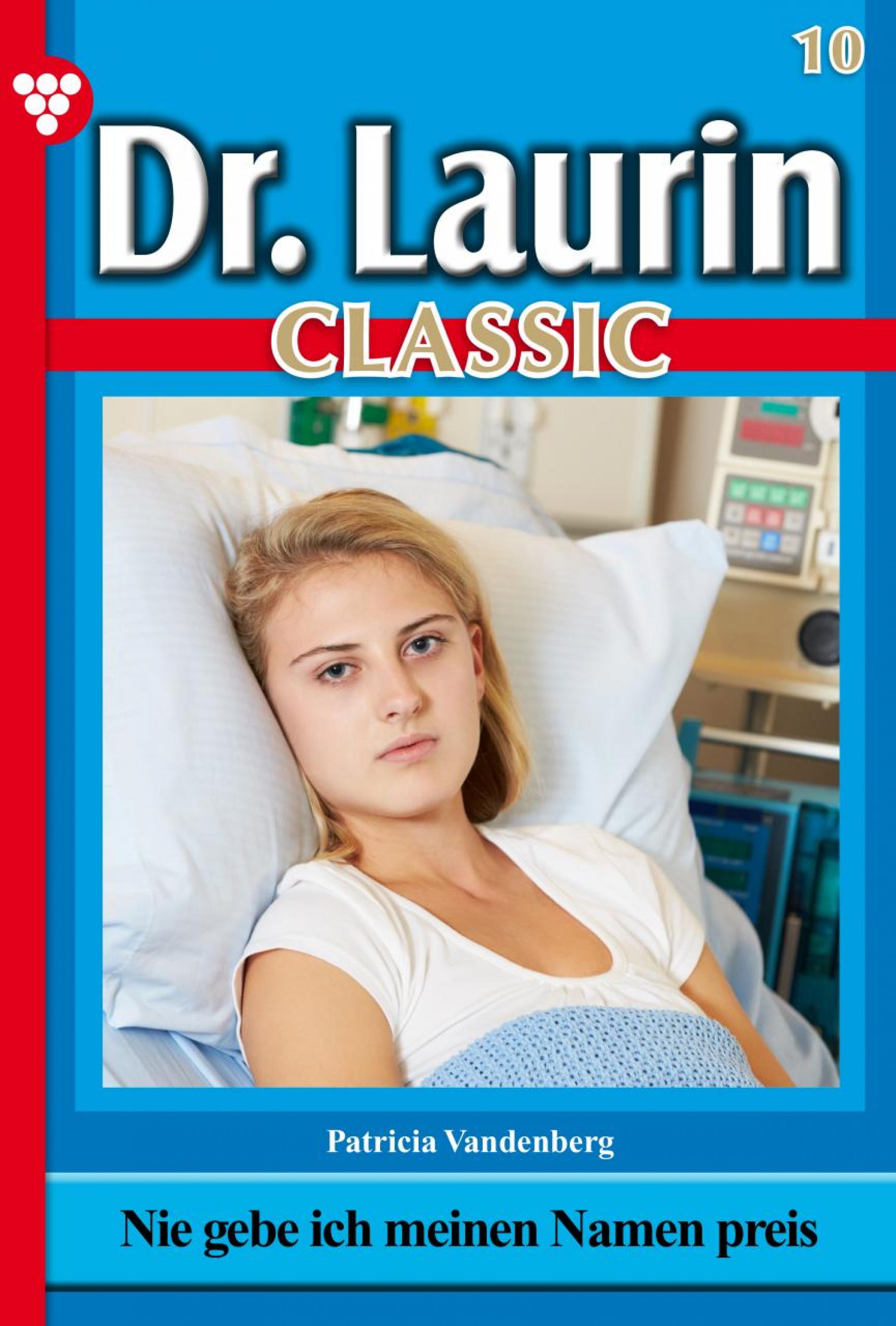 Dr. Laurin Classic 10 – Arztroman