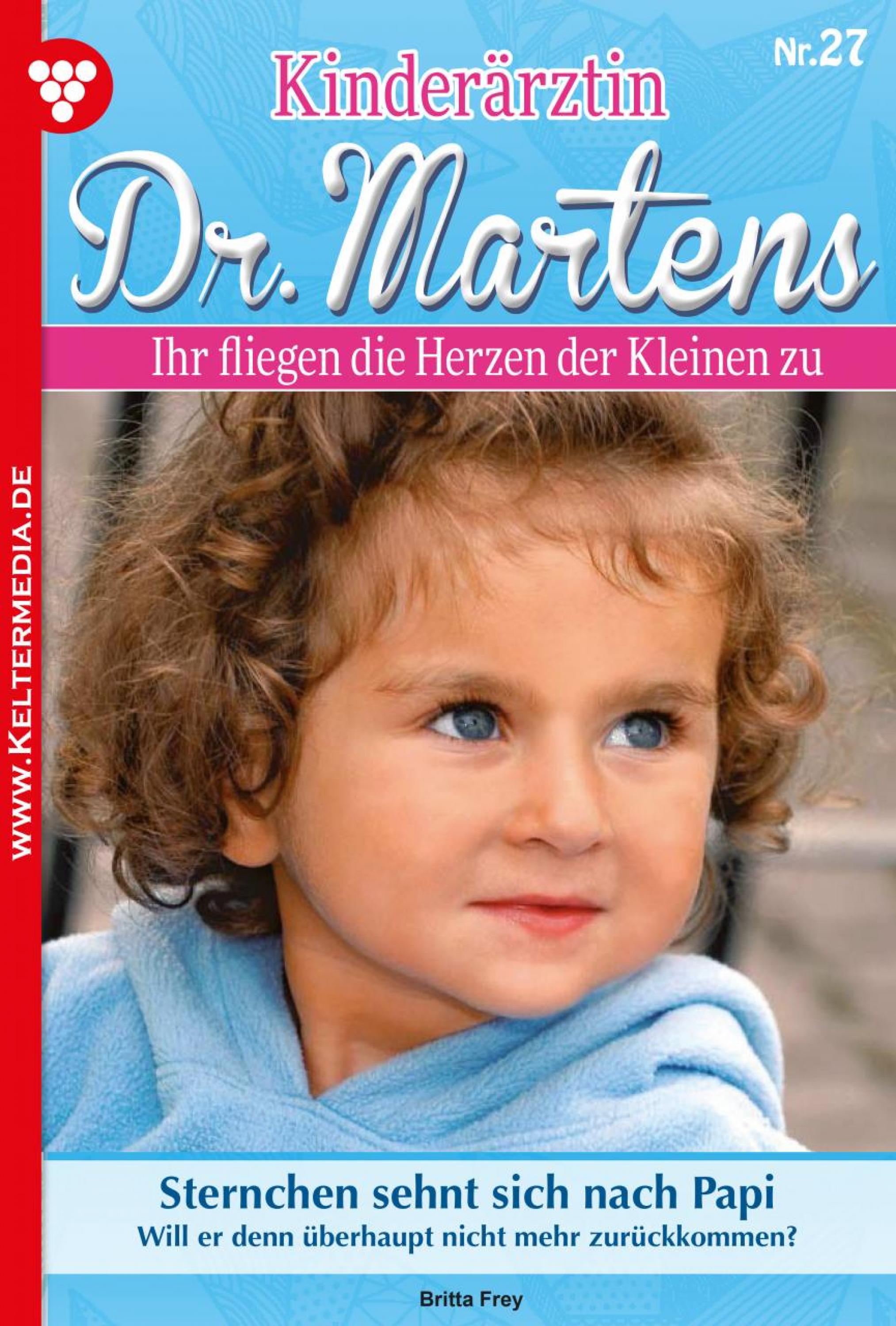 

Kinderärztin Dr. Martens 27 – Arztroman