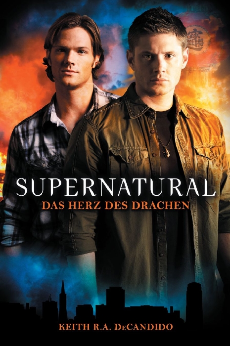 Supernatural Band 1: Das Herz des Drachens