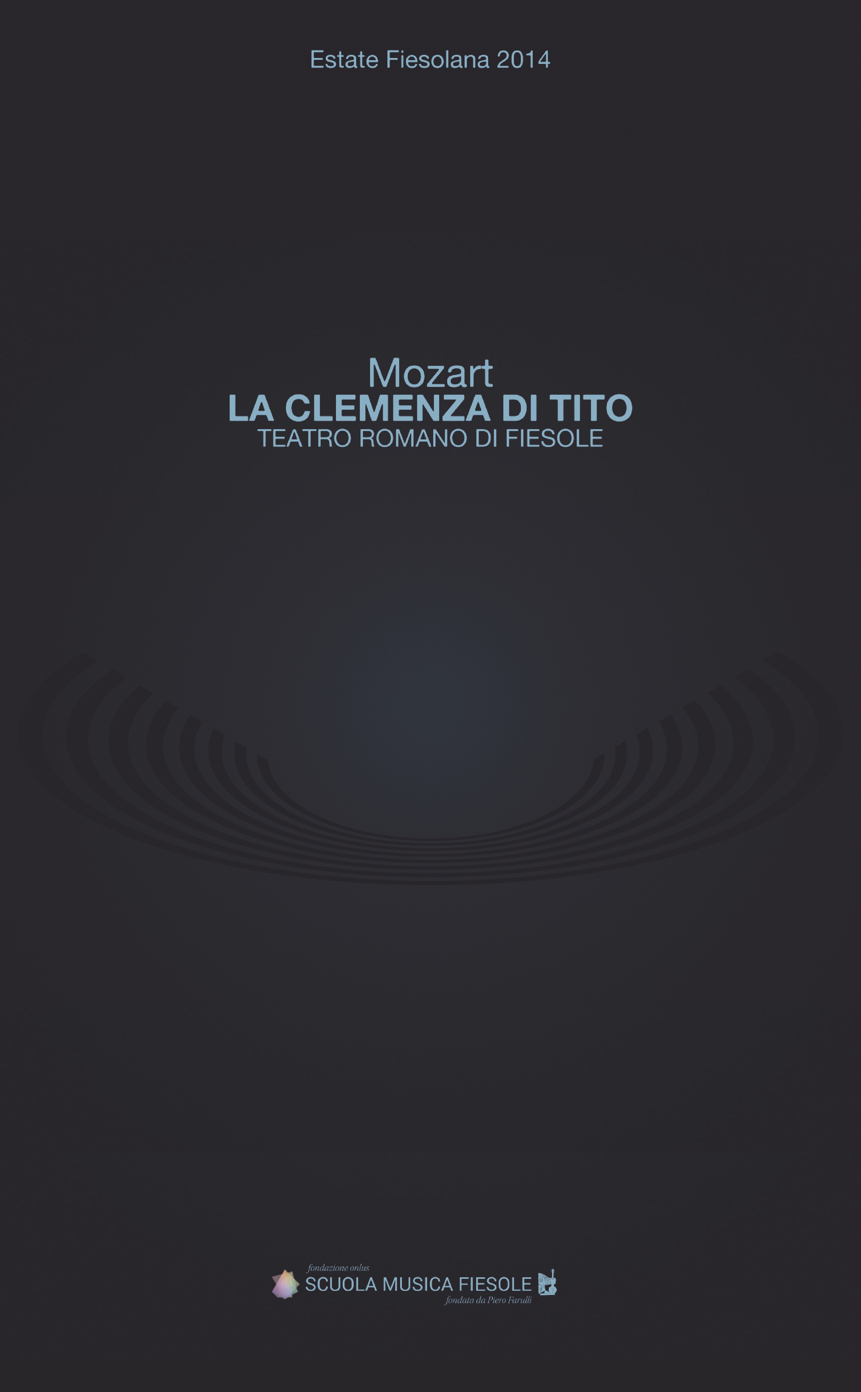 Отсутствует La clemenza di Tito di Wolfgang Amadeus Mozart al Teatro romano di Fiesole t bedetti variazioni su un tema di mozart