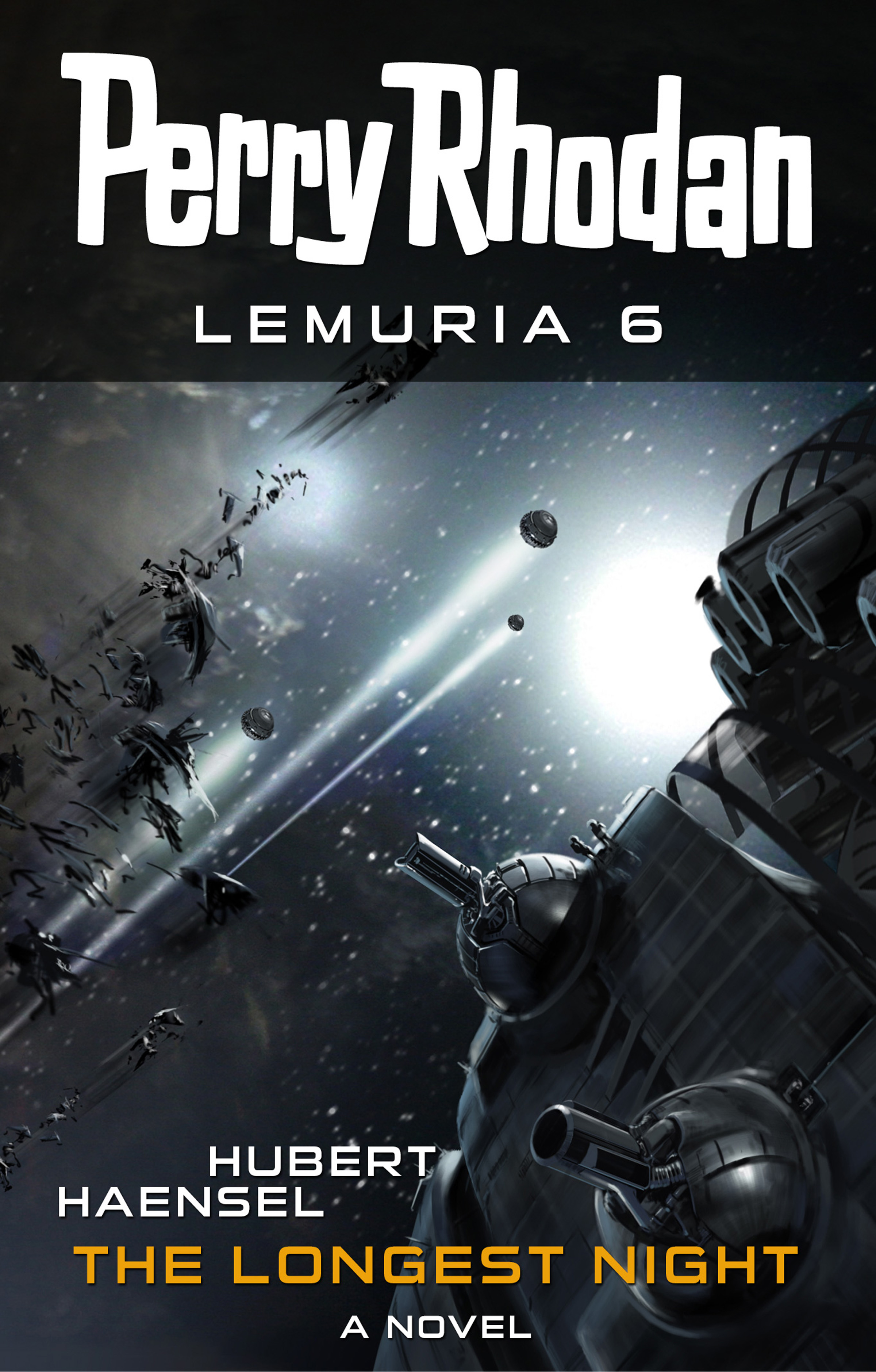 Perry Rhodan Lemuria 6: The Longest Night