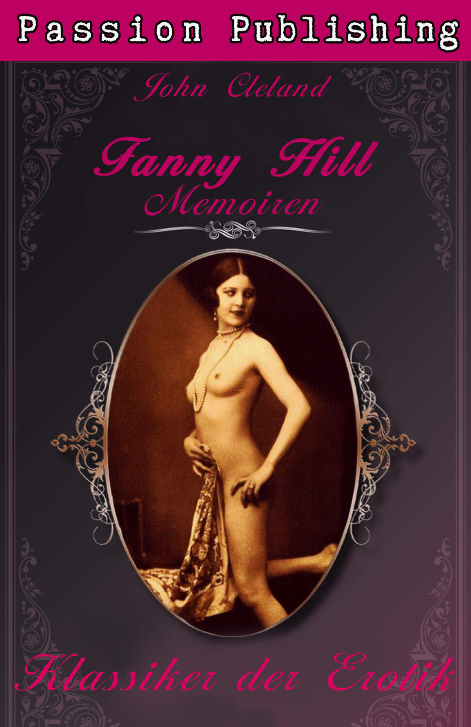 Klassiker der Erotik 33: Fanny Hill - Teil 2: Memoiren