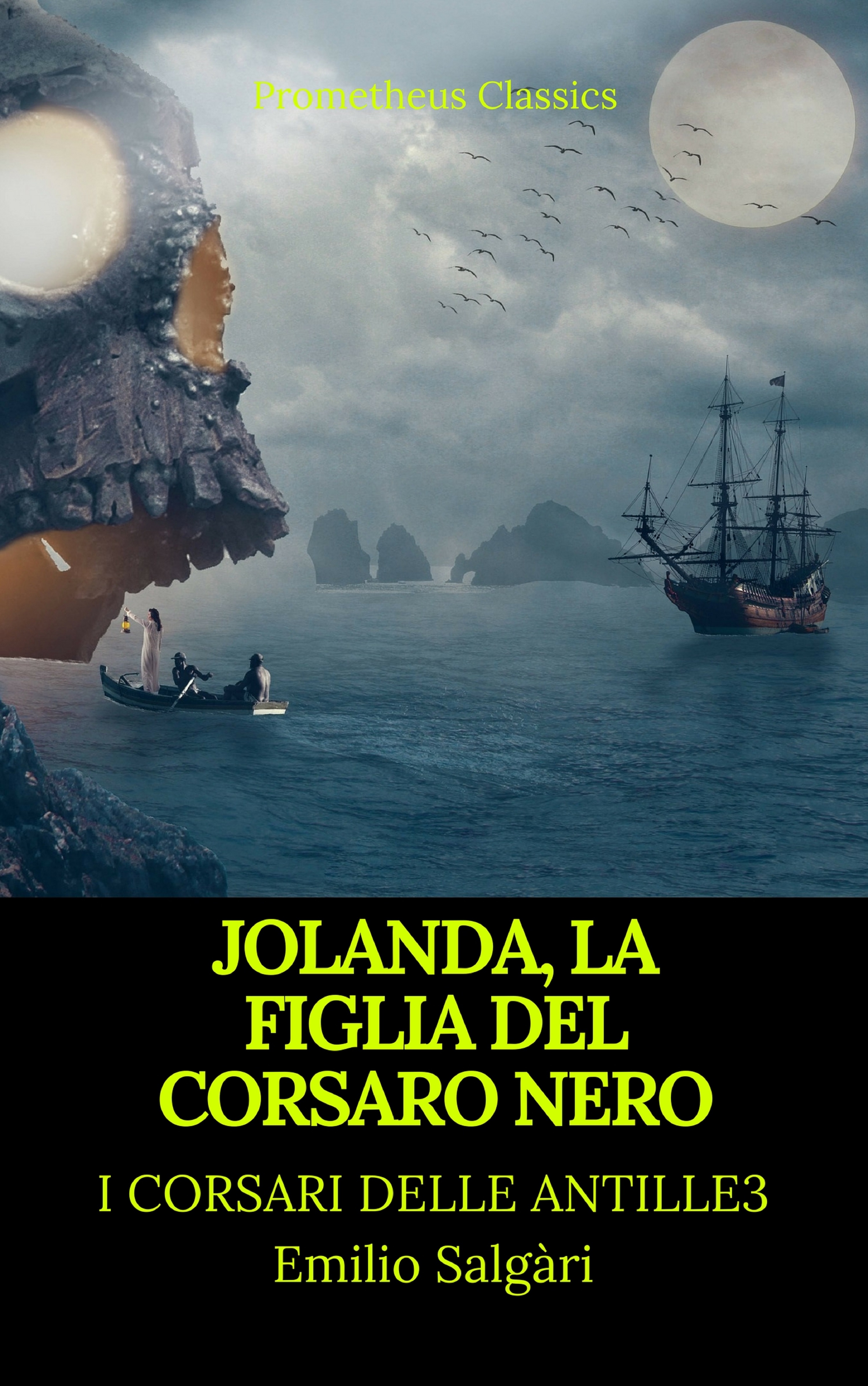 Jolanda, la figlia del Corsaro Nero (I corsari delle Antille #3)(Prometheus Classics)(Indice attivo)