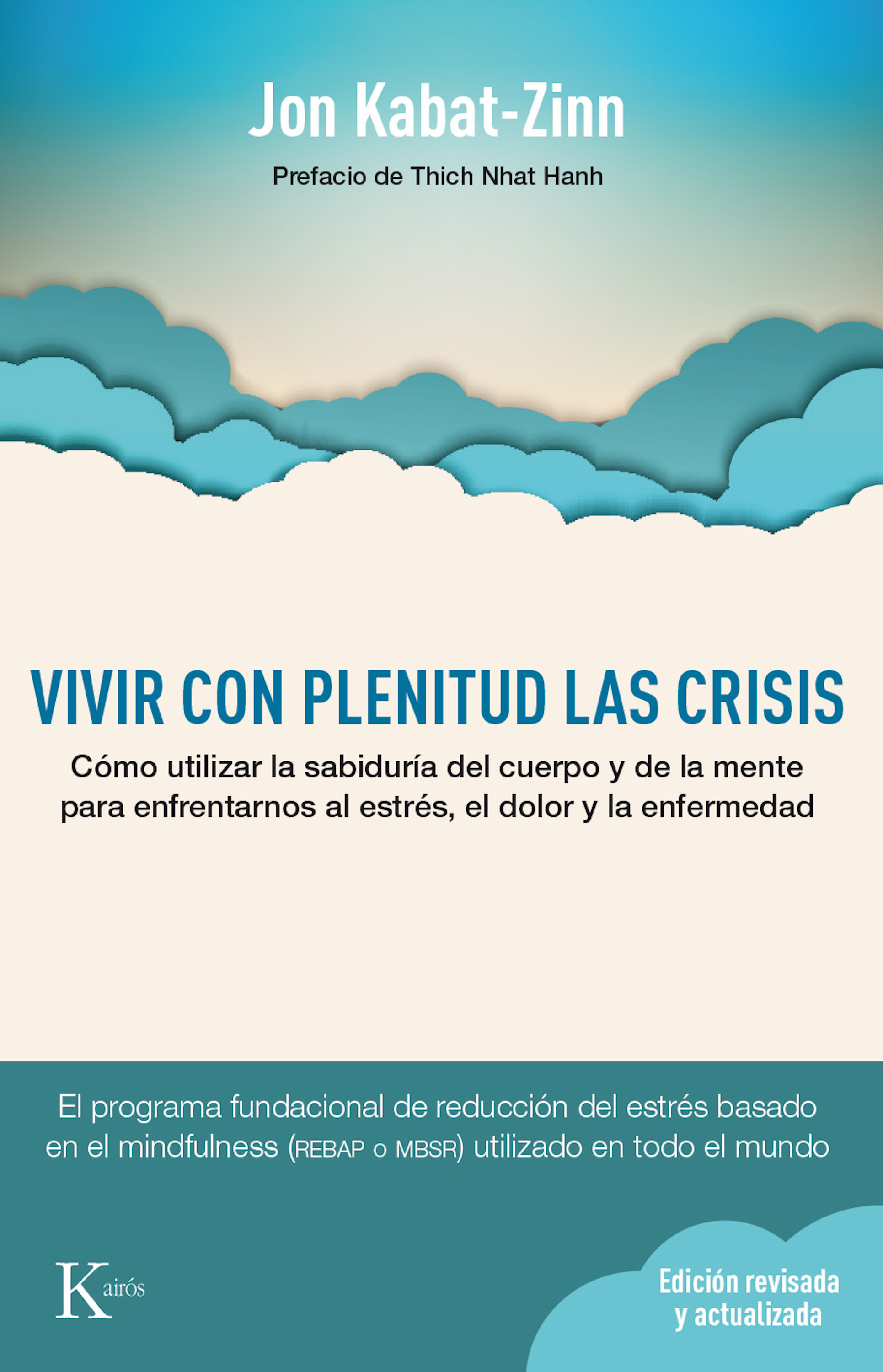 Vivir con plenitud las crisis