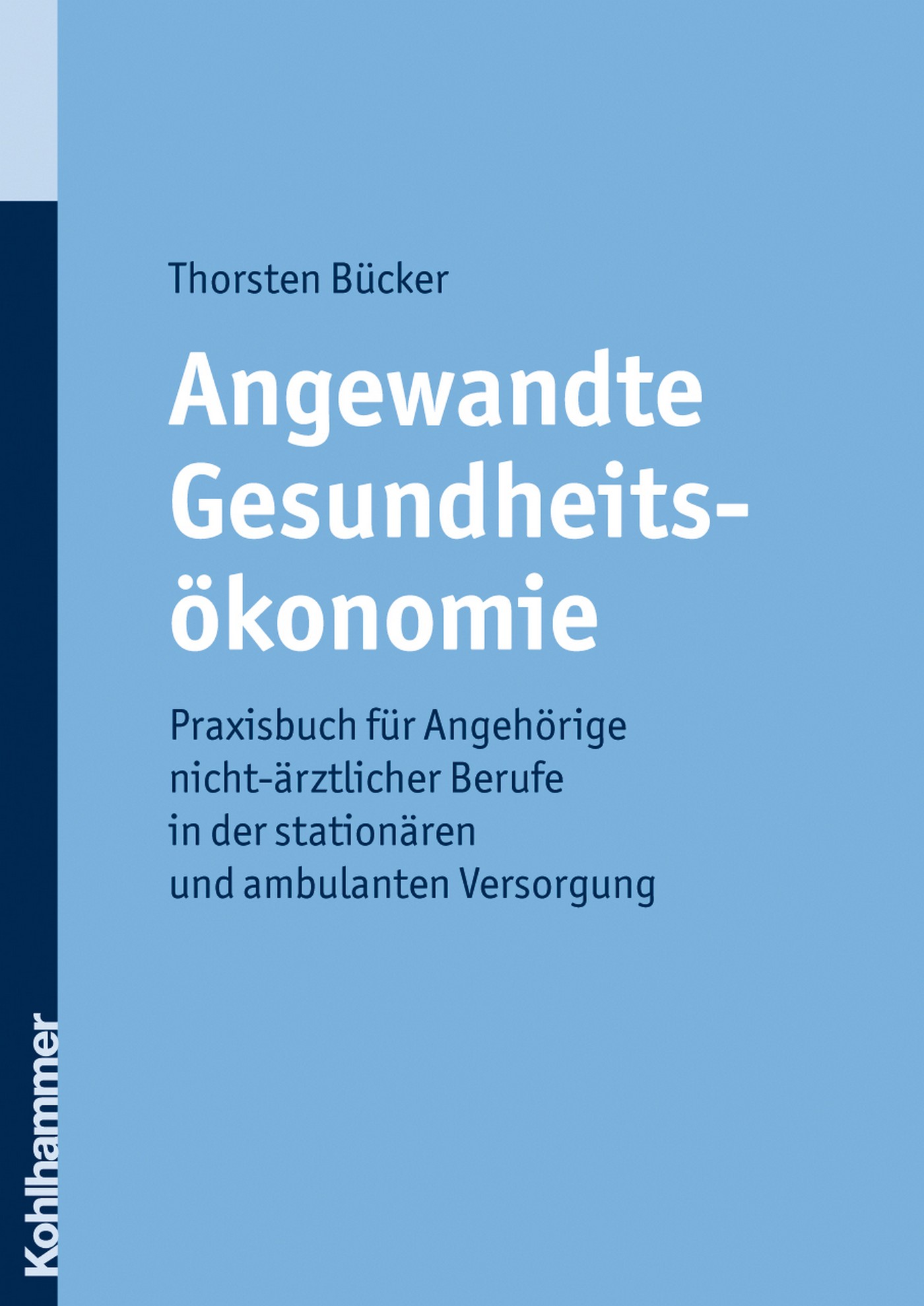 

Angewandte Gesundheitsökonomie