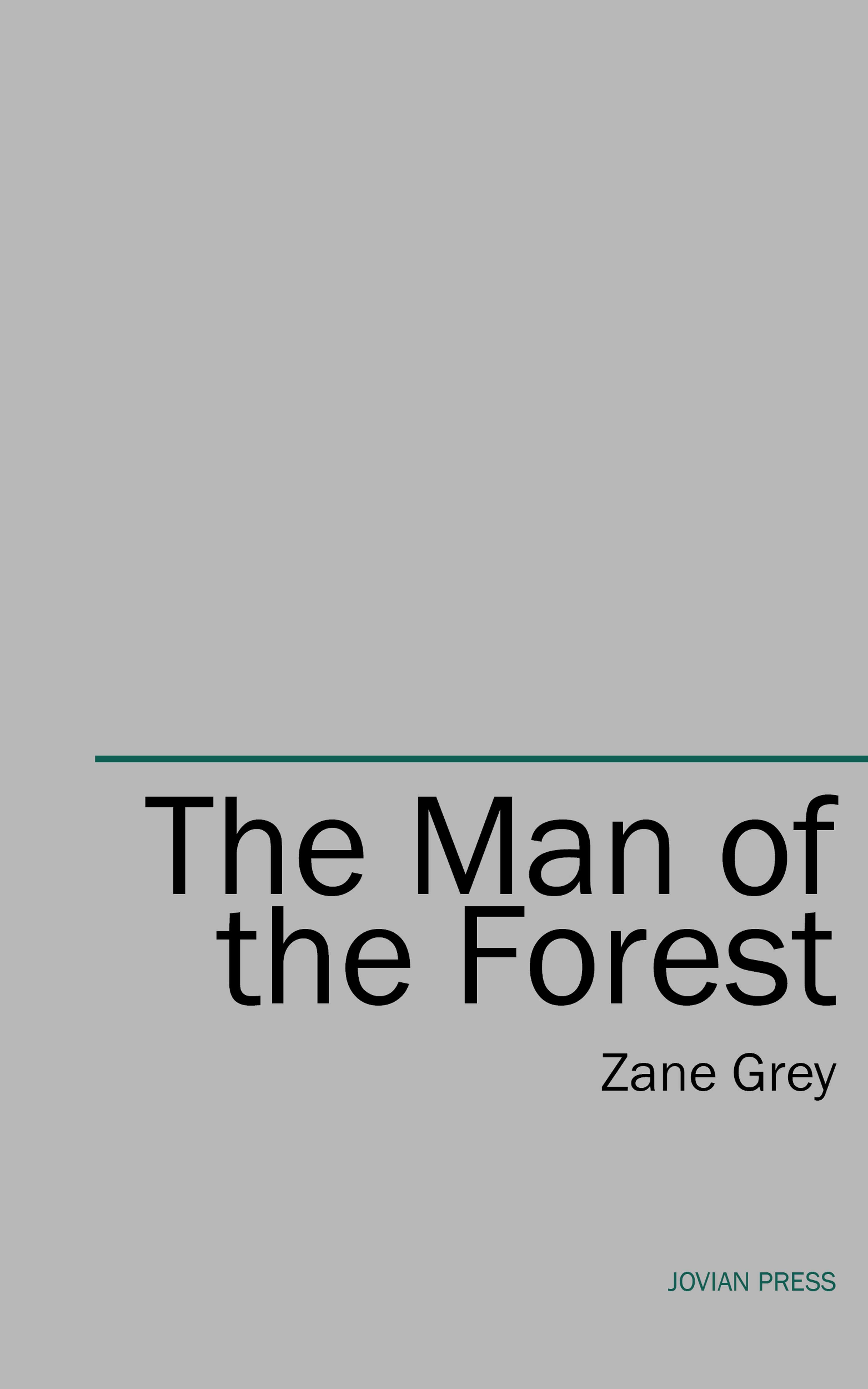 The Man of the Forest