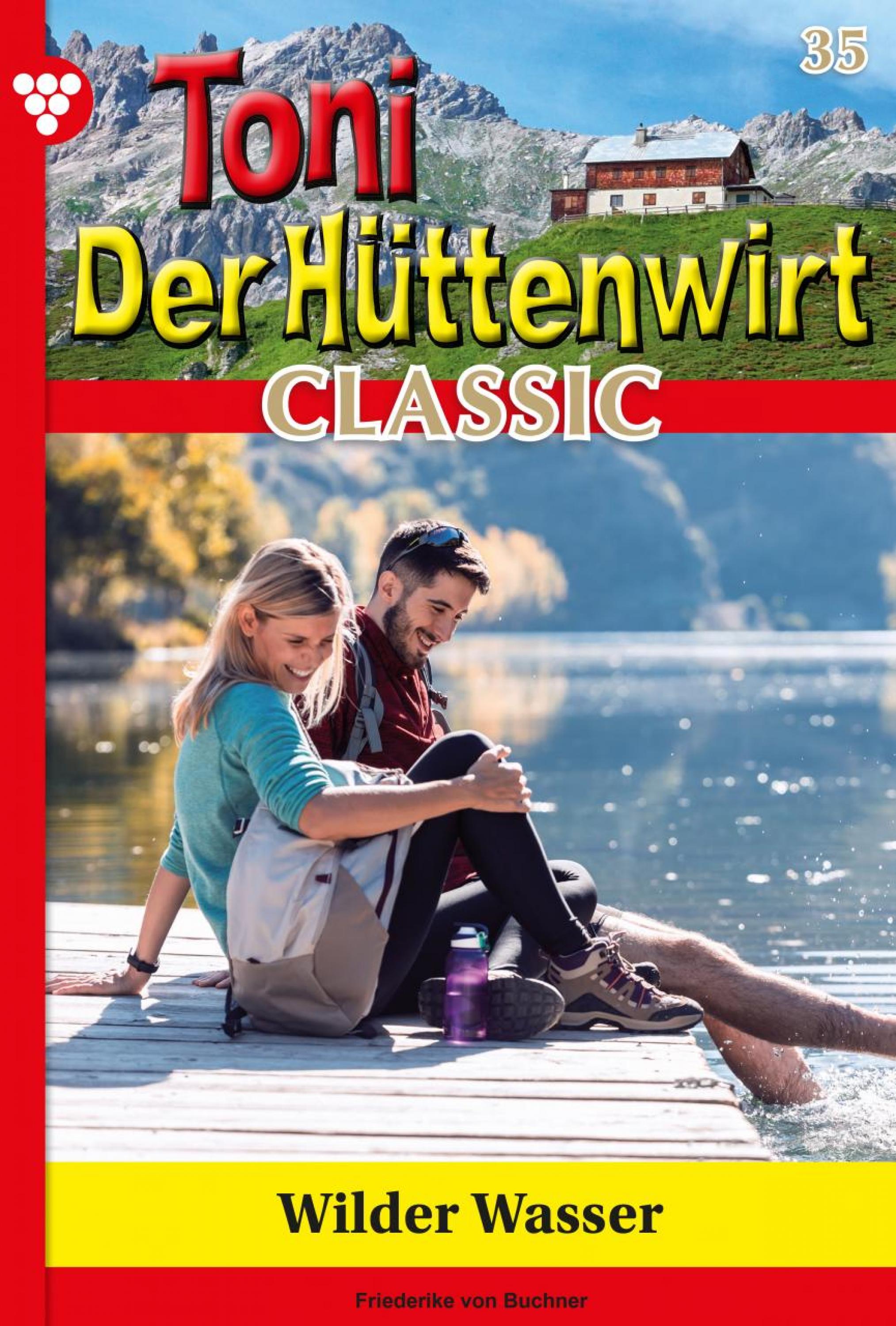 Toni der Hüttenwirt Classic 35 – Heimatroman