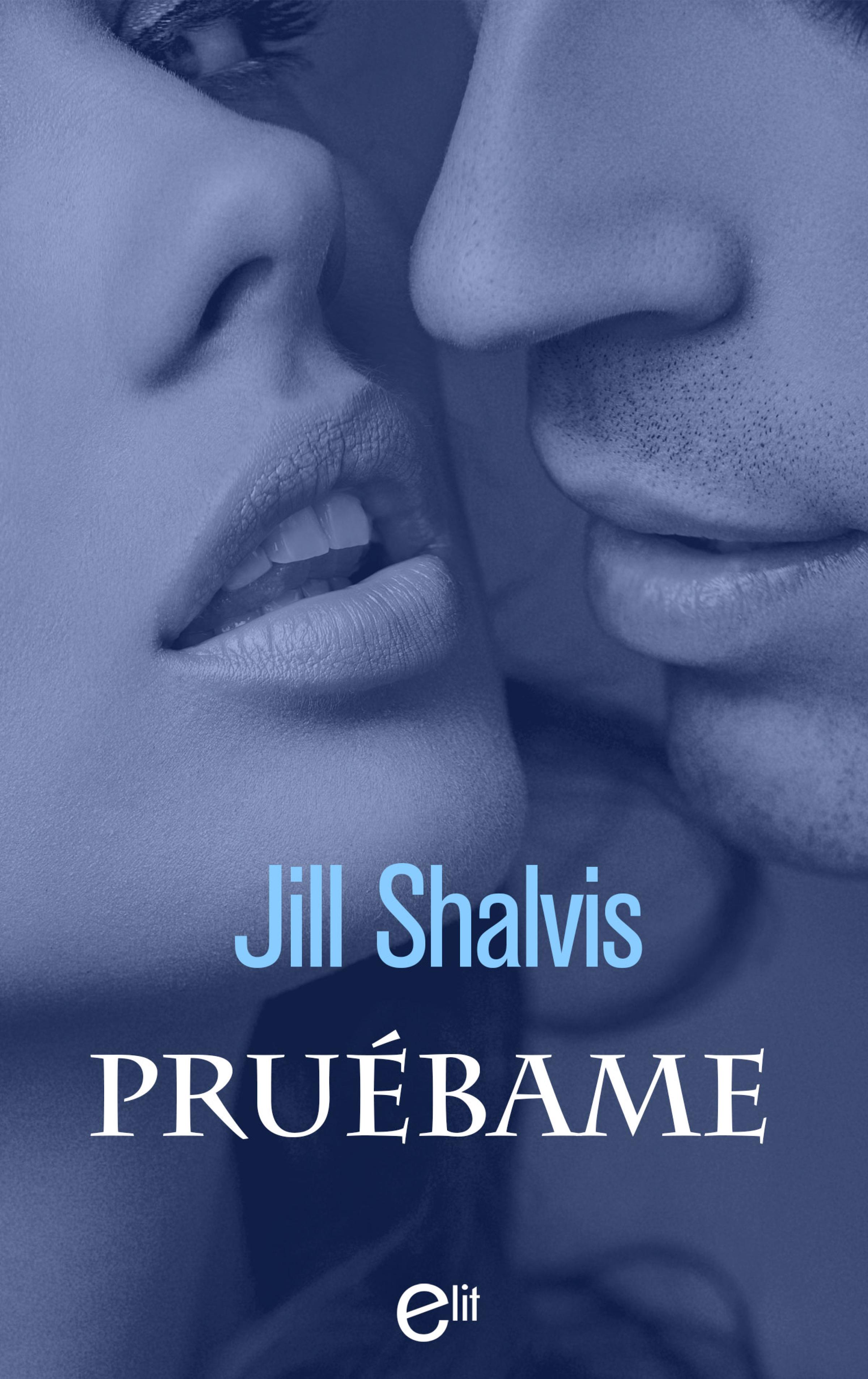 Jill Shalvis Pruébame jill shalvis flashpoint