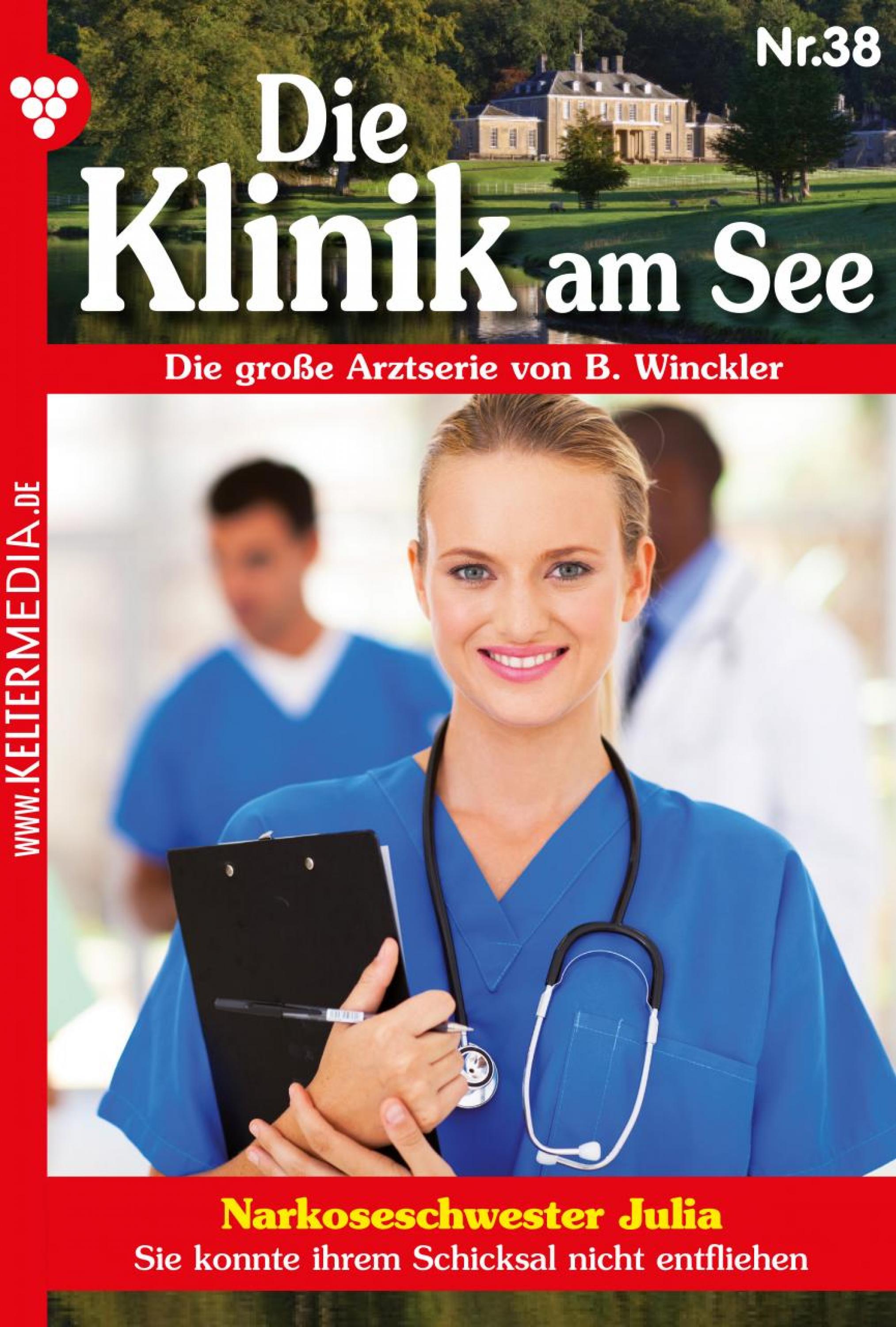 Britta Winckler Die Klinik am See 38 – Arztroman