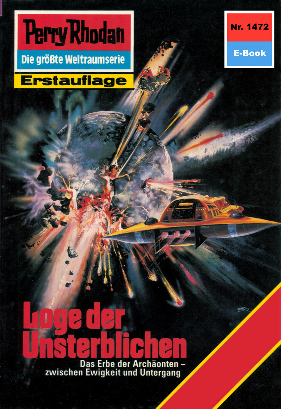 Perry Rhodan 1472: Loge der Unsterblichen