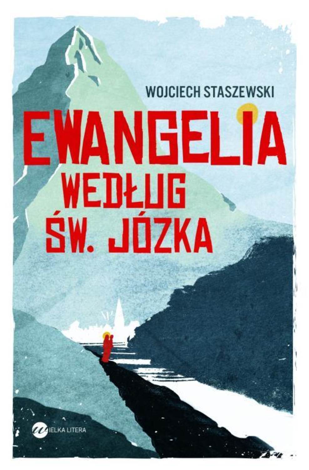 

Ewangelia według św. Józka