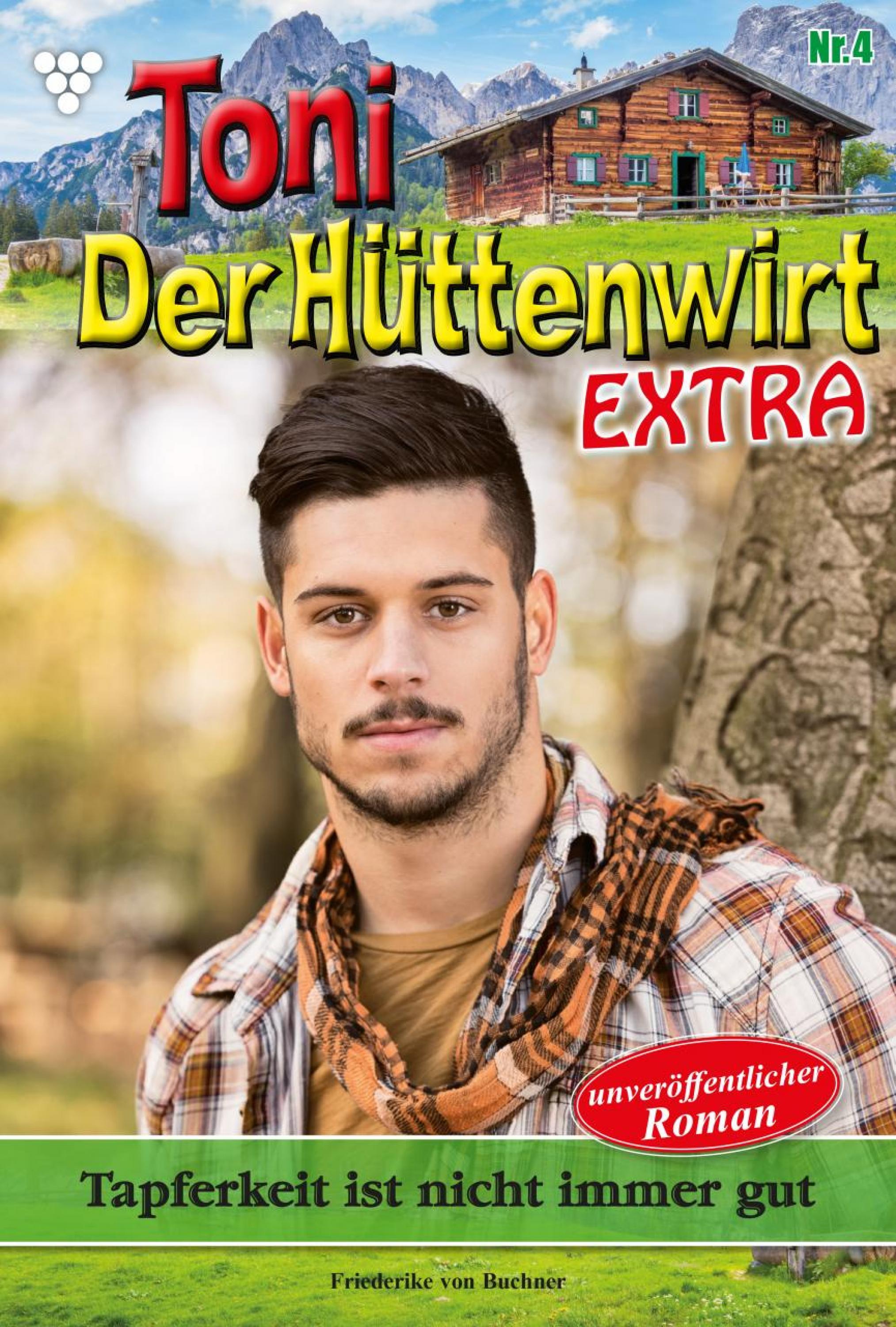 Toni der Hüttenwirt Extra 4 – Heimatroman