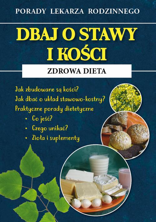 Dbaj o stawy i kości. Zdrowa dieta