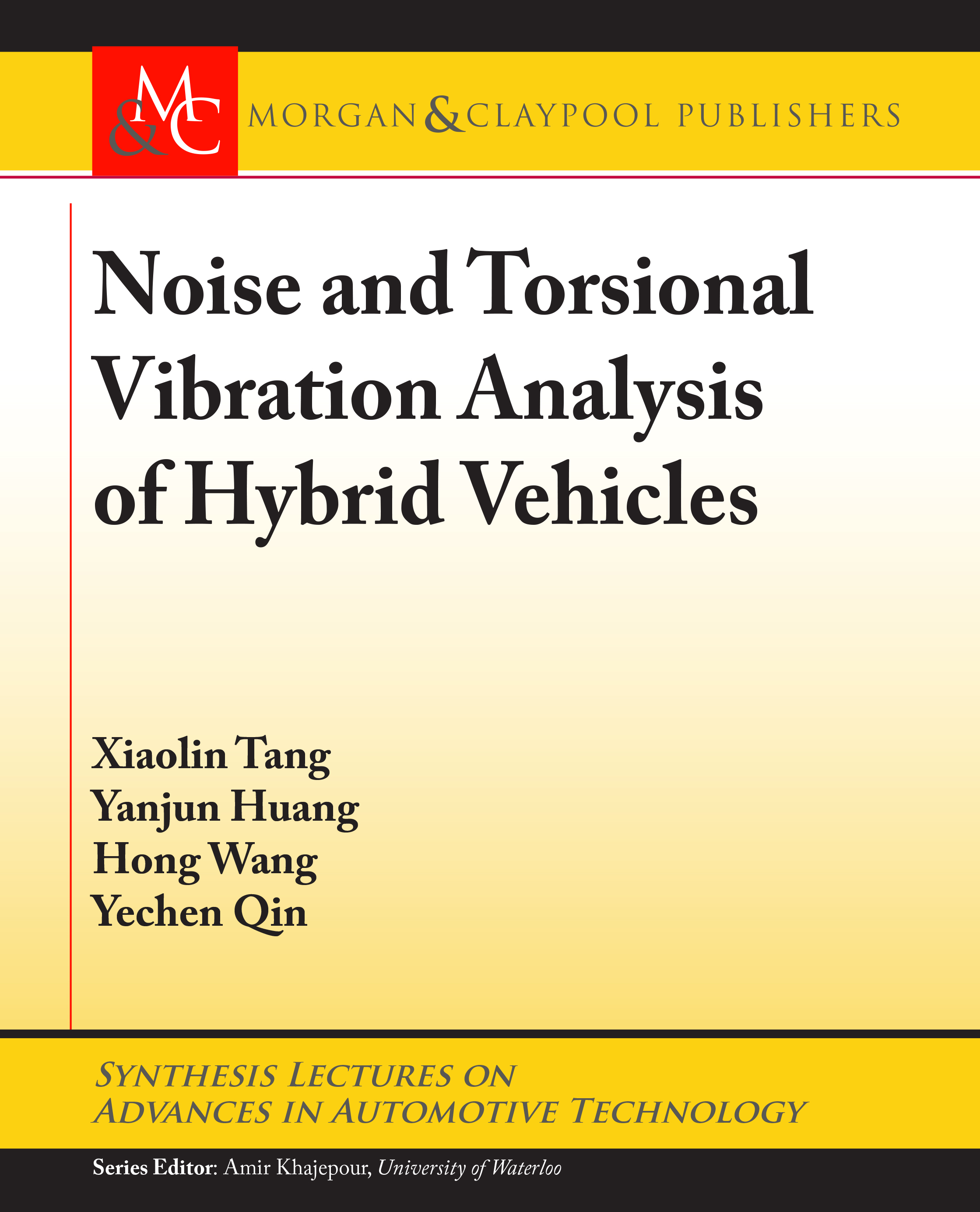 Hong Wang Noise and Torsional Vibration Analysis of Hybrid Vehicles machine vibration analysis and health monitoring