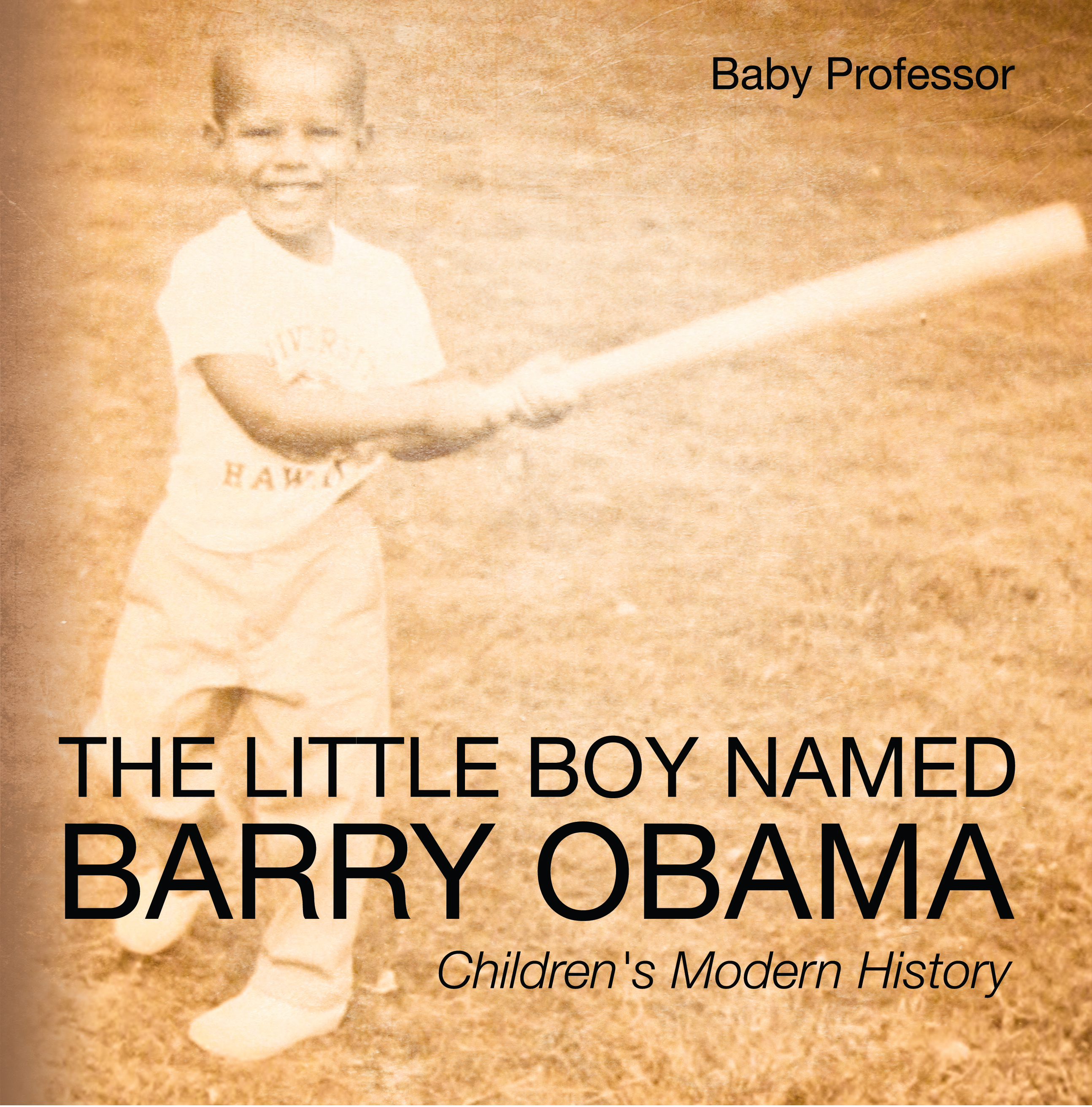 Baby Professor The Little Boy Named Barry Obama | Children's Modern History