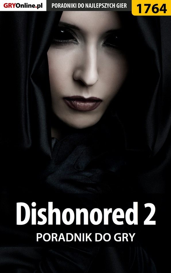 Книга Poradniki do gier Dishonored 2 созданная Jacek Winkler «Ramzes» может относится к жанру компьютерная справочная литература, программы. Стоимость электронной книги Dishonored 2 с идентификатором 57198716 составляет 130.77 руб.