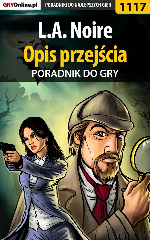 Книга Poradniki do gier L.A. Noire созданная Jacek Hałas «Stranger» может относится к жанру компьютерная справочная литература, программы. Стоимость электронной книги L.A. Noire с идентификатором 57201016 составляет 130.77 руб.