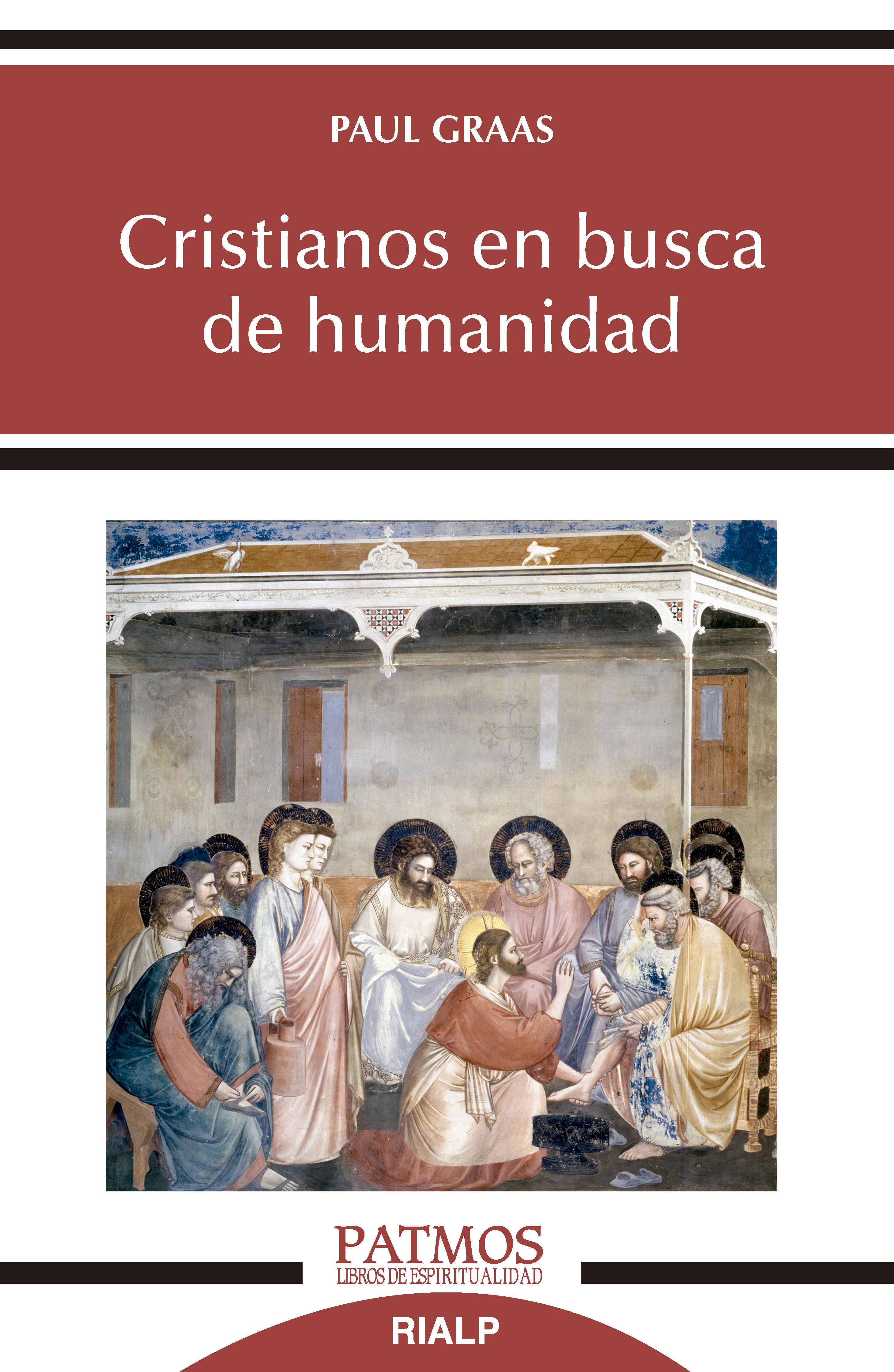 «Cristianos en busca de humanidad» – Paul Graas | ЛитРес