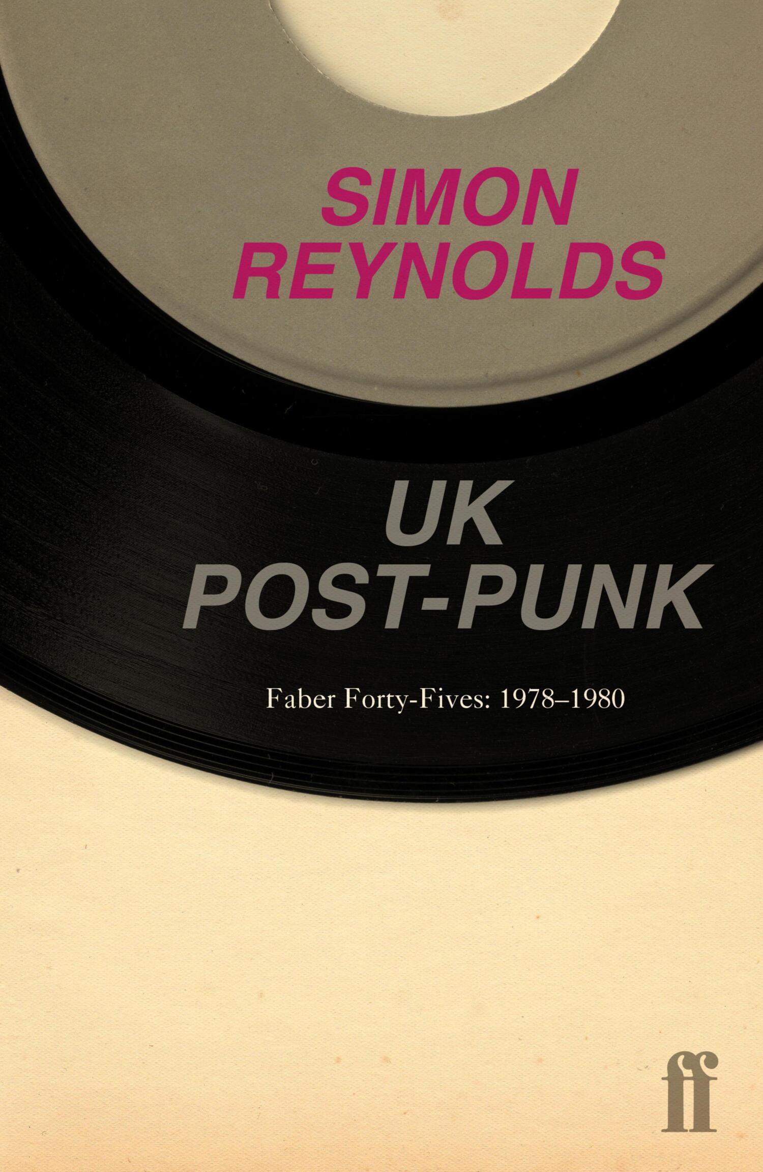 «UK Post-Punk» – Simon Reynolds | ЛитРес