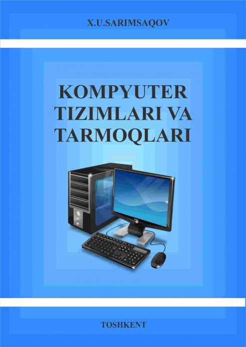 Qidiruv tizimlari haqida malumot. Компьютер тизимлари. Компьютер тармоқлари. Компьютер тармоклари турлари. Информатика хакида.