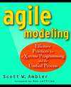 Agile Modeling. Effective Practices for eXtreme Programming and the Unified Process