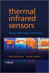 Thermal Infrared Sensors. Theory, Optimisation and Practice