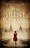 The Silent Woman: The USA TODAY BESTSELLER - a gripping historical fiction