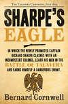 Sharpe’s Eagle: The Talavera Campaign, July 1809