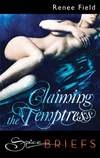 Claiming the Temptress