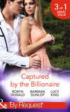 Captured by the Billionaire: Brooding Billionaire, Impoverished Princess