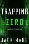 Trapping Zero