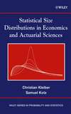 Statistical Size Distributions in Economics and Actuarial Sciences