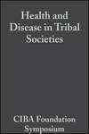 Health and Disease in Tribal Societies