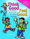 Think Good - Feel Good