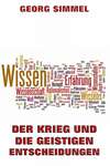 Der Krieg und die geistigen Entscheidungen