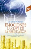 Emociones, la clave de la abundancia