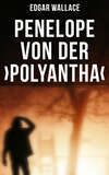 Penelope von der ›Polyantha‹