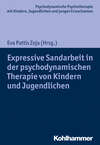 Expressive Sandarbeit in der psychodynamischen Therapie von Kindern und Jugendlichen