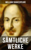 Sämtliche Werke von William Shakespeare