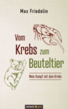 Vom Krebs zum Beuteltier