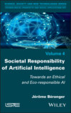 Societal Responsibility of Artificial Intelligence