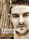 Sebastian Deisler - Zurück ins Leben