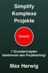 Simplify Komplexe Projekte
